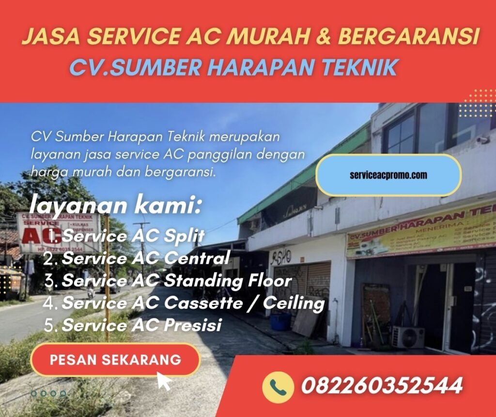 CV Sumber Harapan Teknik menawarkan berbagai macam layanan Jasa Service AC di Sukabumi Selatan Jakarta Barat dengan harga murah dan bergaransi
