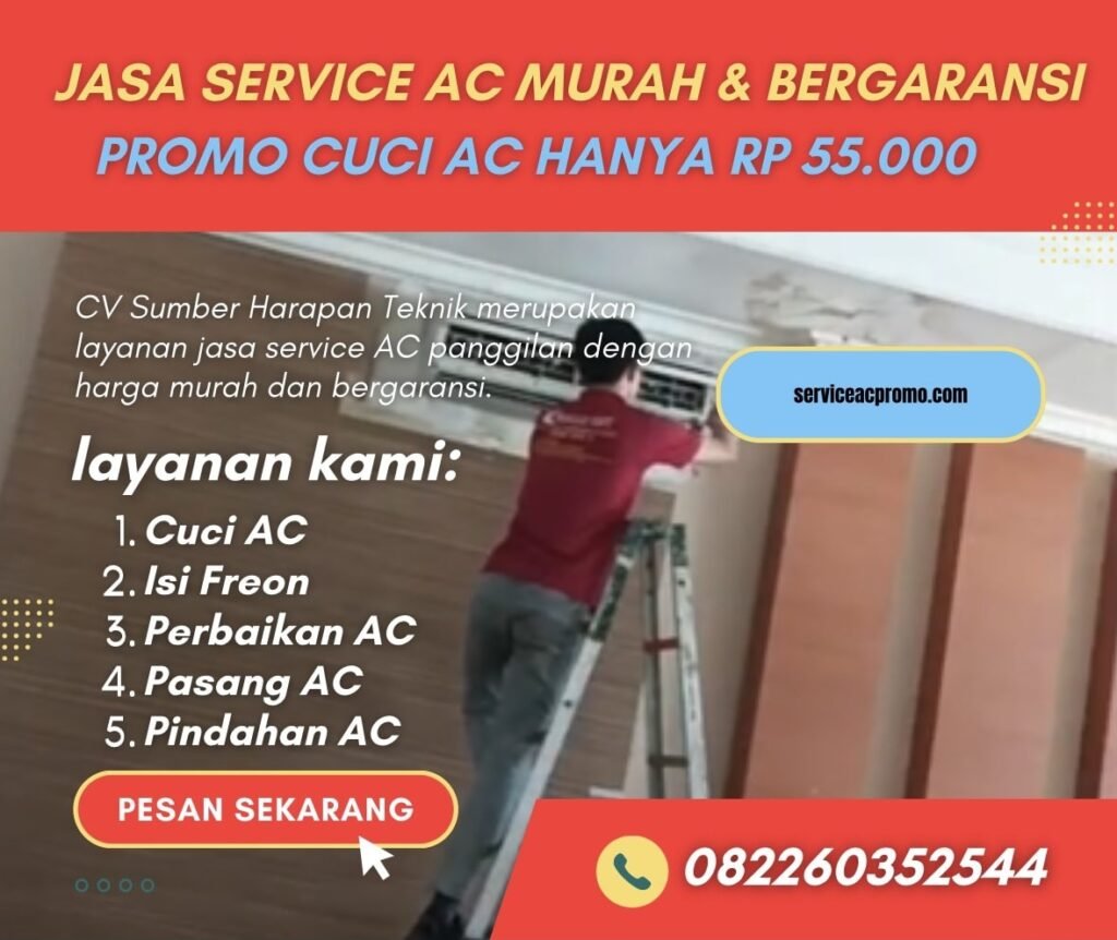 CV Sumber Harapan Teknik merupakan jasa Service AC Sukabumi Selatan hubungi 082260352544